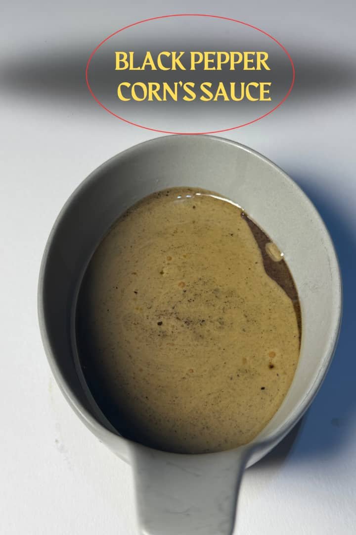  Black pepper corn sauce 